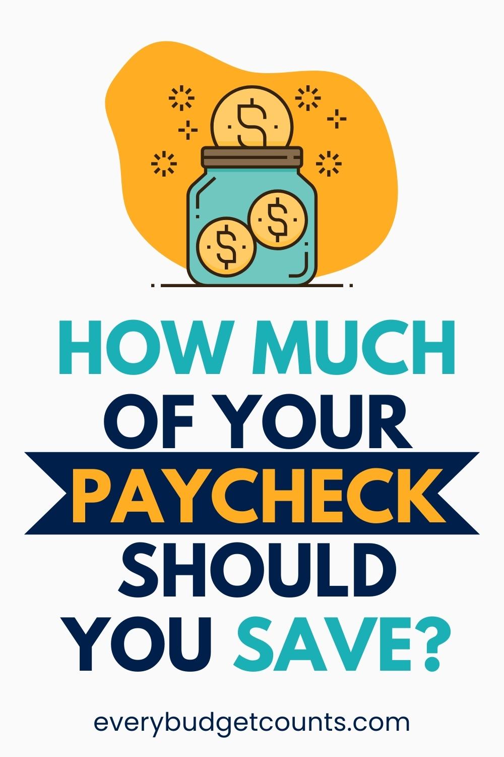 how-much-of-your-paycheck-should-you-save-pin